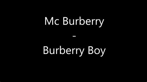 mc burberry without me lyrics|MC Burberry .